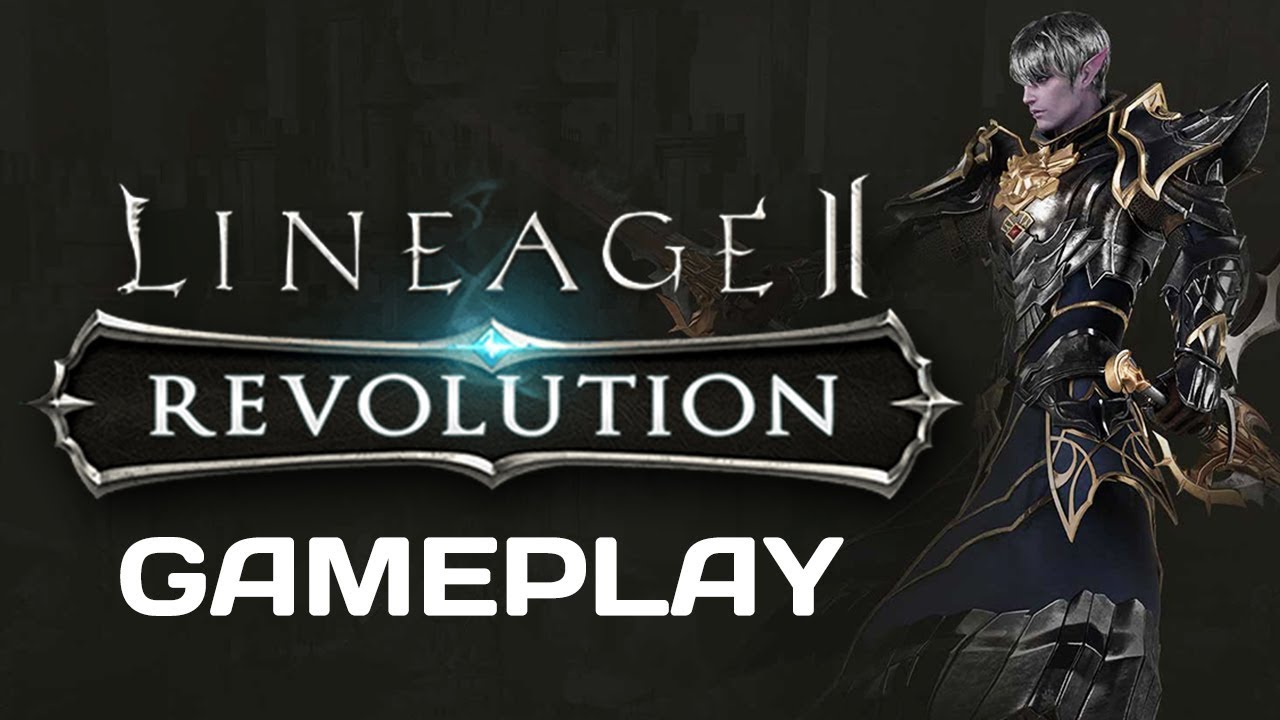 Lineage 2: Revolution  - Role Playing - Gameplay