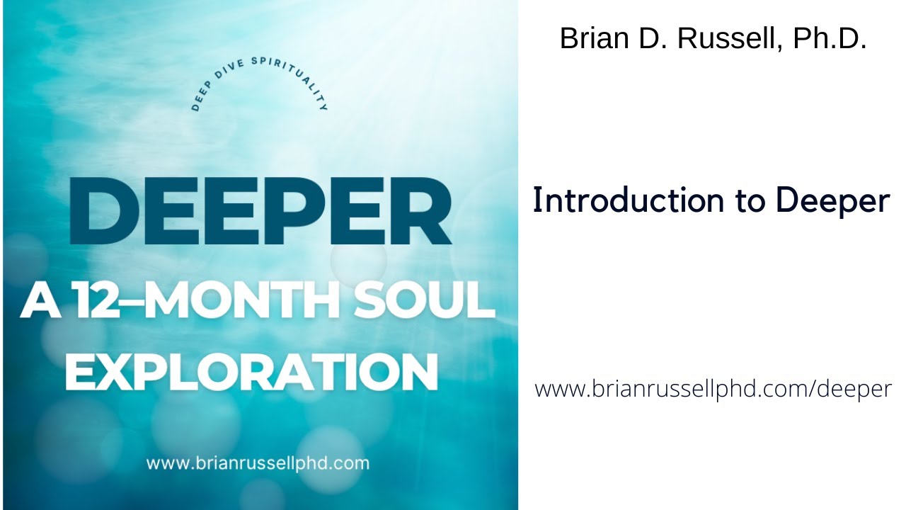 Introduction to Deeper: a Twelve Month Soul Exploration for Pastors and Spiritual Leaders