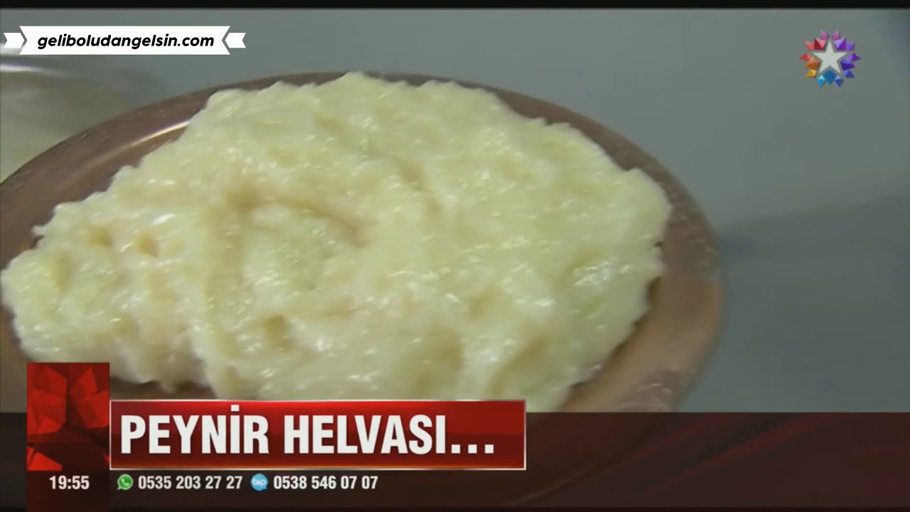 Gelibolu Peynir Helvası - Star Ana Haber - 05.05.2019