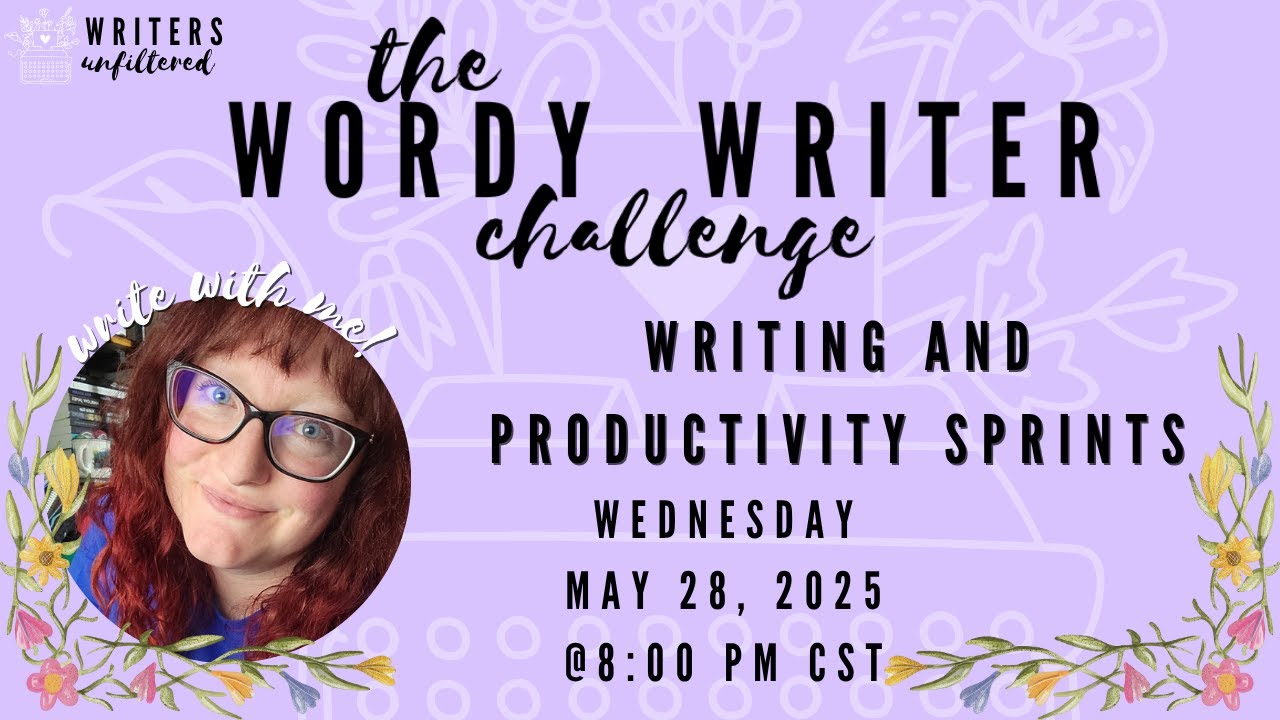 Write With Me! | Wordy Writer Challenge Productivity Sprints (may 28 @ 8:00PM CST)