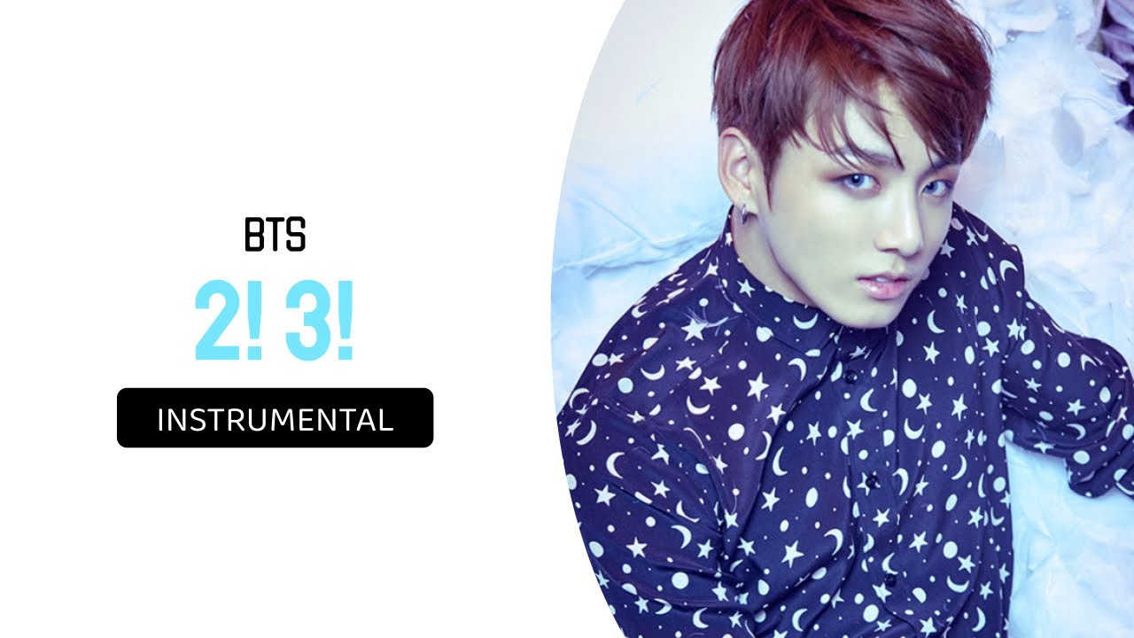 BTS - 2! 3! (Clean Instrumental)