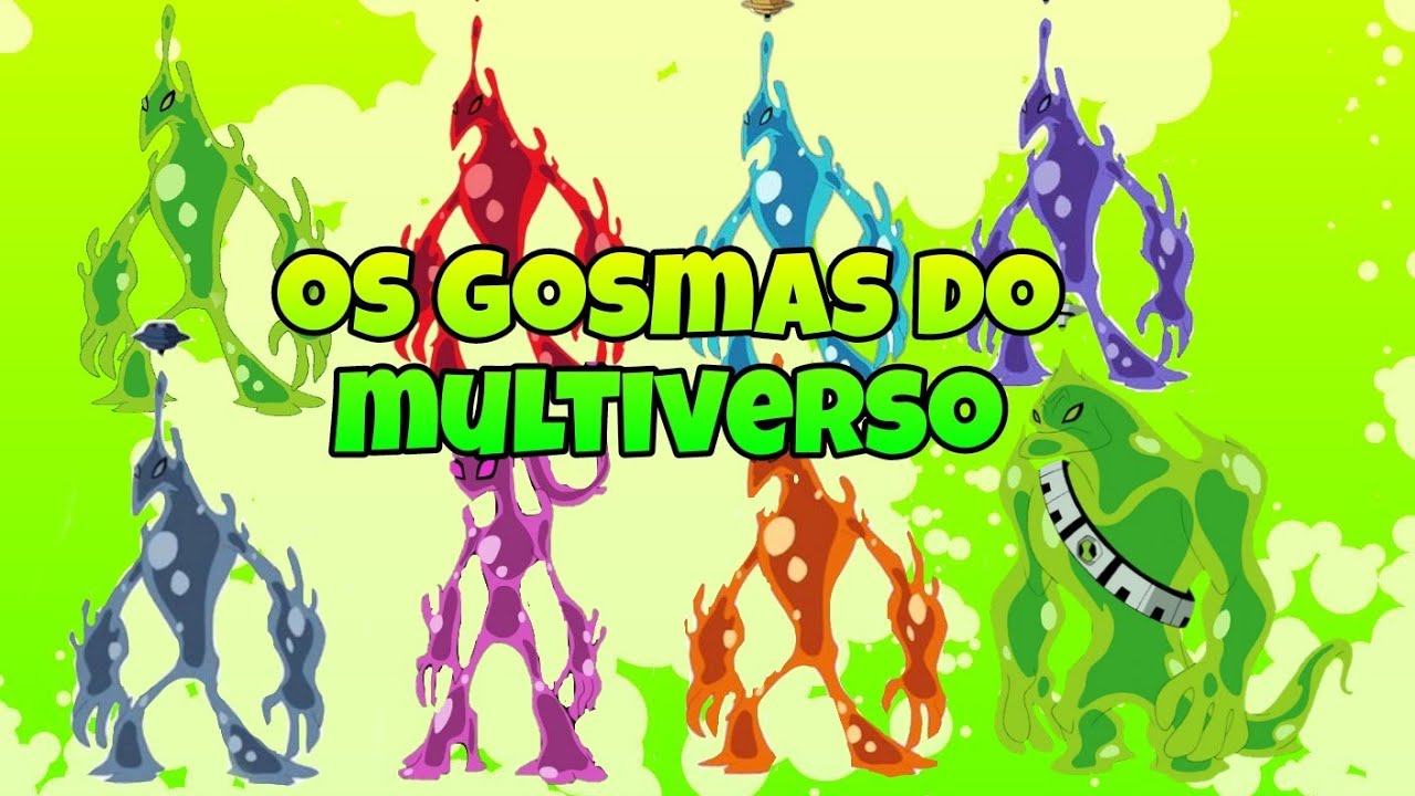 Os gosmas dos Bens multiverso de Ben 10 Omniverse (alienverse) SNRB