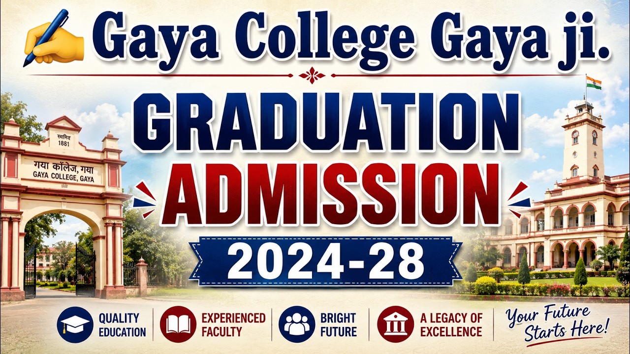 GRADUATION ADMISSION 2024-28 5TH SEMESTER | GAYA COLLEGE GAYA | FEE AND DOCUMENT DETAILS