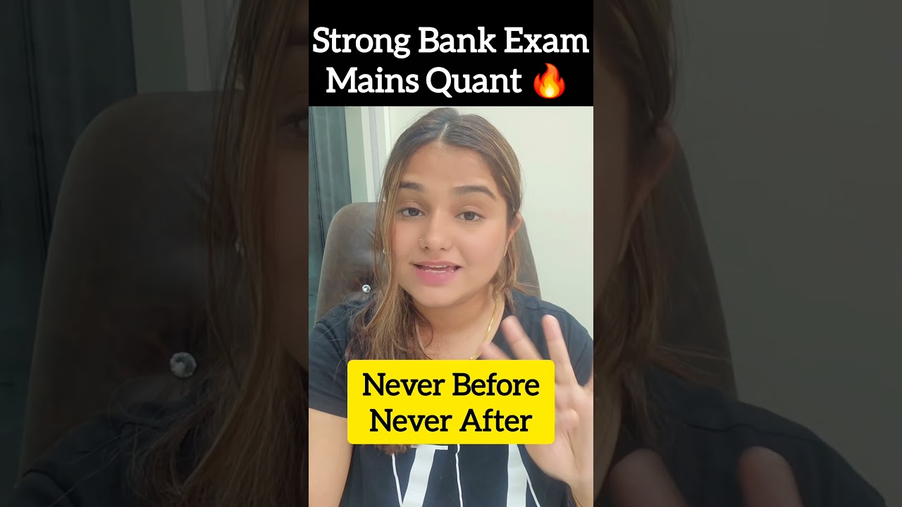 How to Strong Mains Quant For Bank Exam 2025 