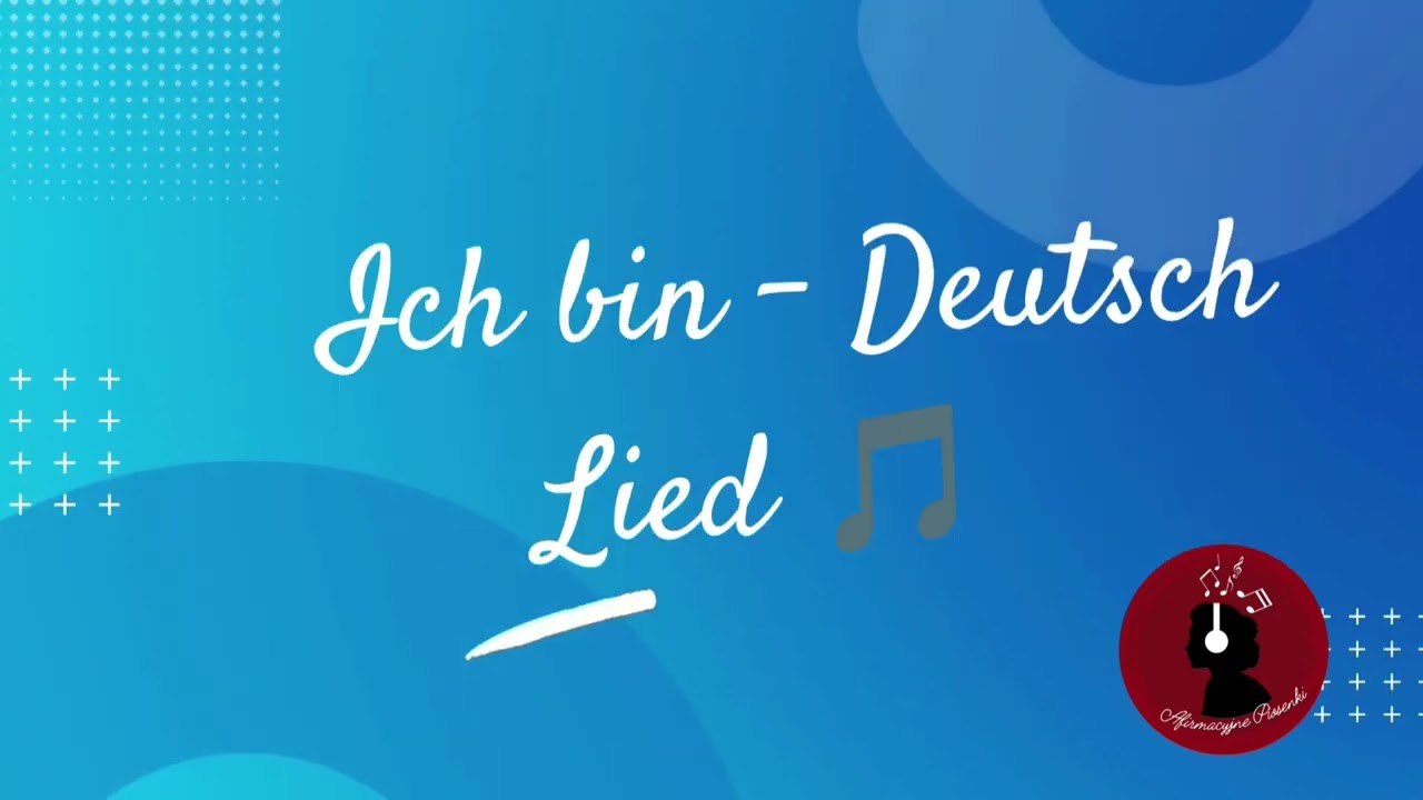 Ich bin – Deutsch Lied 🎵 - learning 