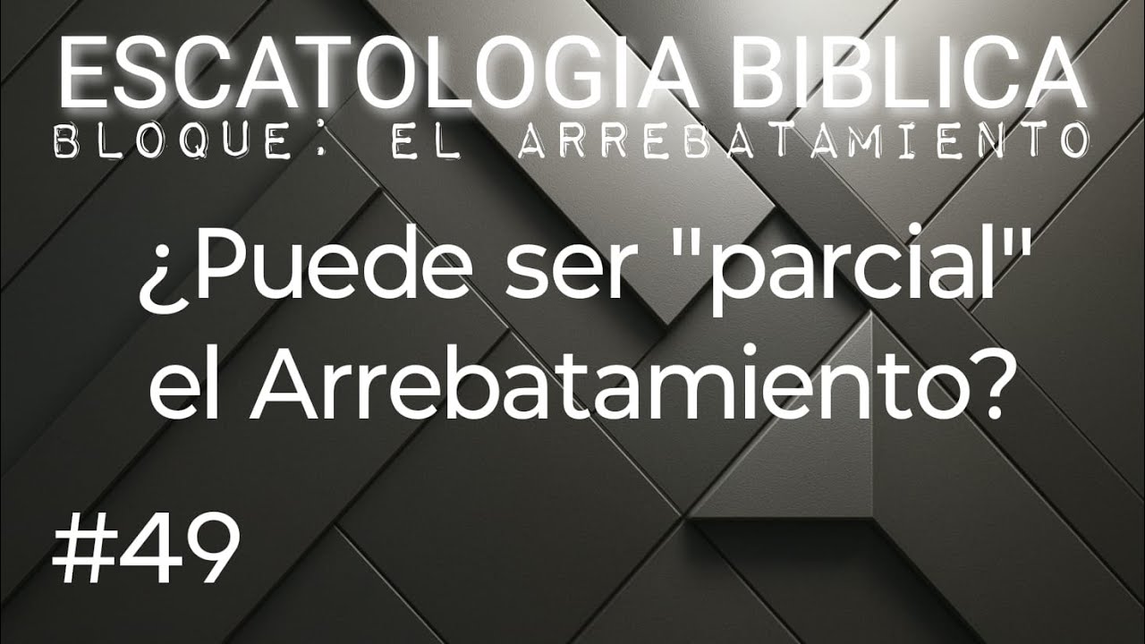 Escatología Bíblica: el absurdo de la teoría de un Arrebatamiento 