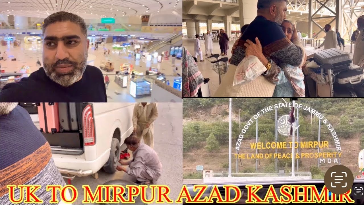 Travelling from Birmingham to Mirpur Azad Kashmir Pakistan