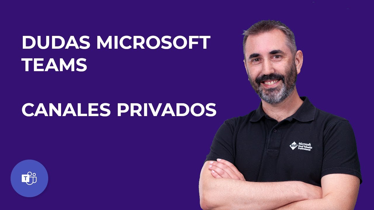 Resolución de dudas de Microsoft Teams: canales privados