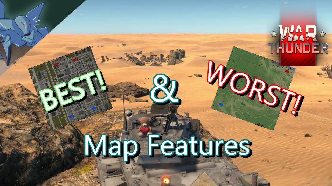 Лучшие и худшие особенности карты - War Thunder