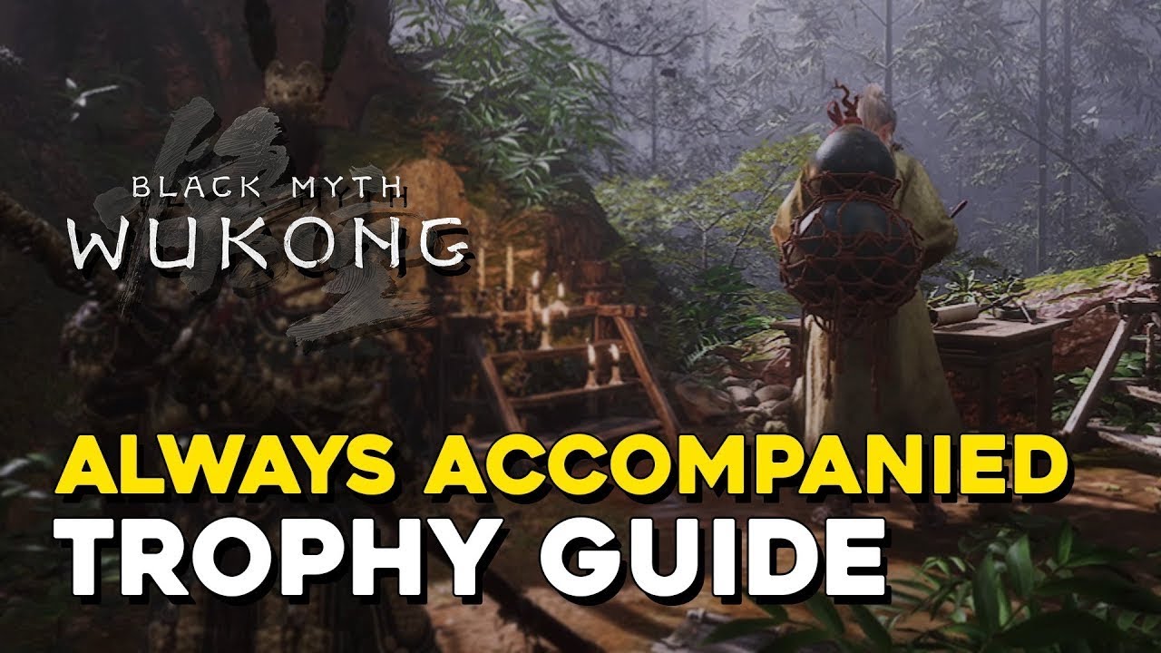 Black Myth: Wukong - Full Questline Yuan Shoucheng (Always Accompanied Trophy)