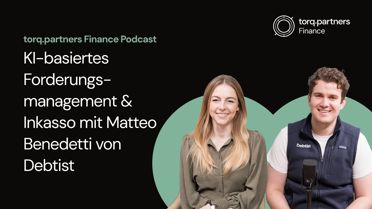 KI-basiertes Forderungsmanagement & Inkasso mit Matteo Benedetti von Debtist | Podcast Folge 15