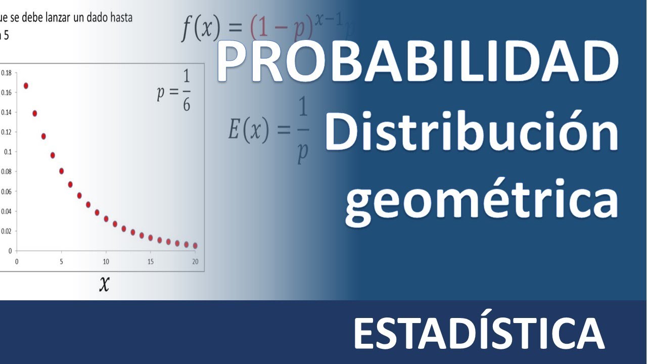 Estadística: distribución geométrica