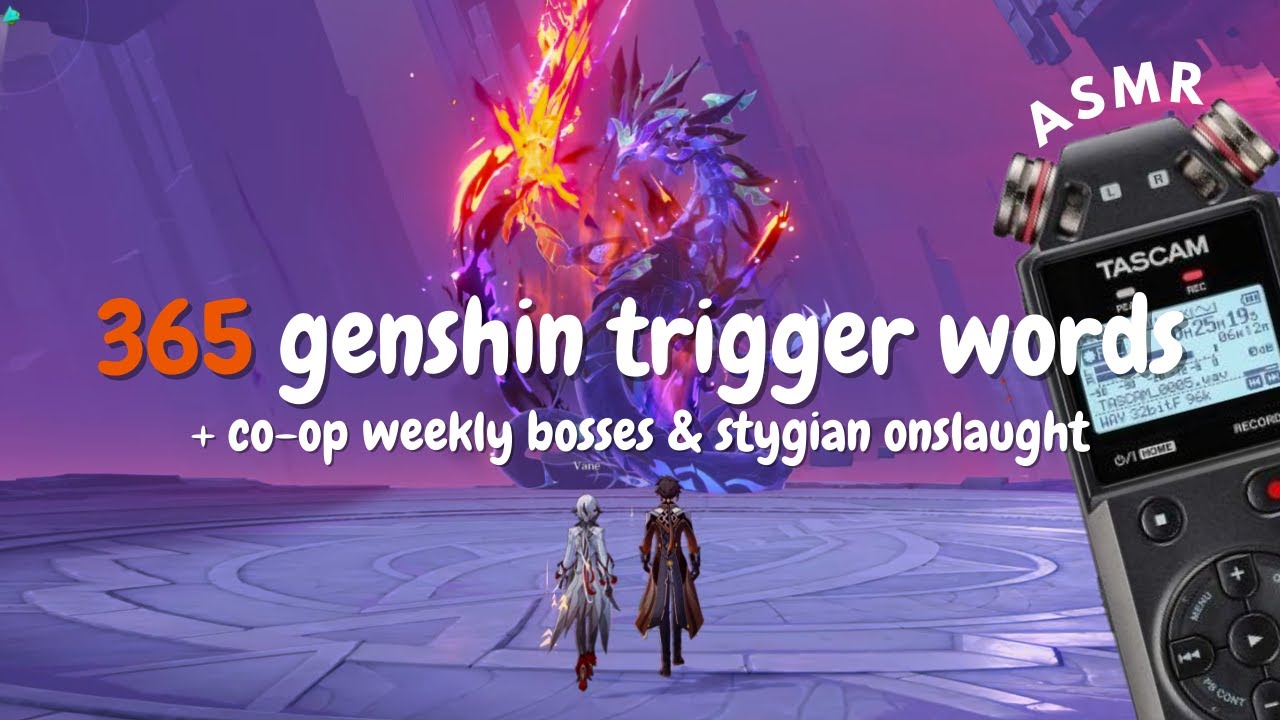 ASMR ⋆ ‧₊˚ whispering genshin trigger words (tascam triggers, co-op weekly bosses, stygian onslaught