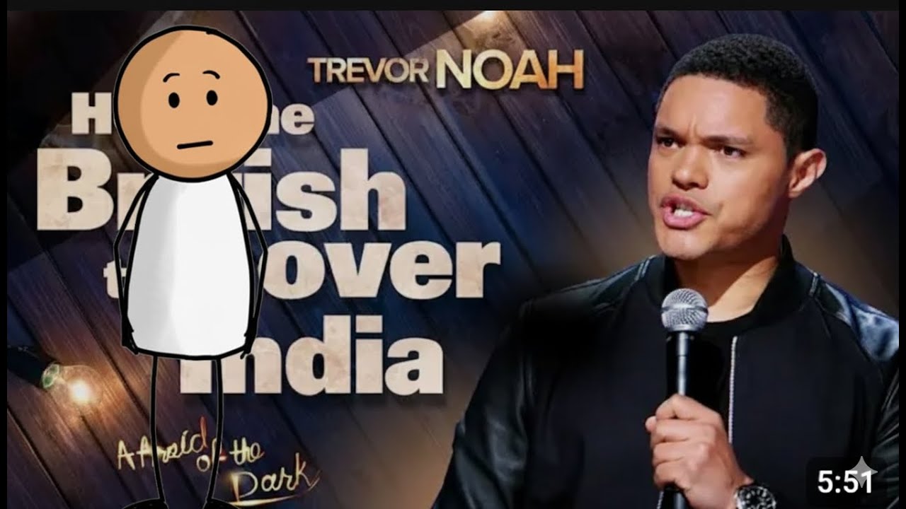 How The British Took Over India   TREVOR NOAH