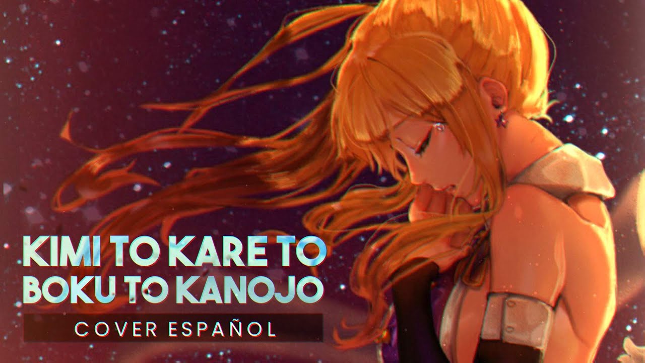 Kimi to kare to boku to kanojo (Fairy Tail)┃Cover Español