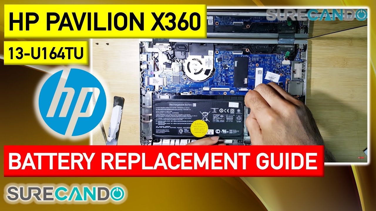 HP Pavilion X360 Convertible PC 13-u164TU Battery Replacement Guide