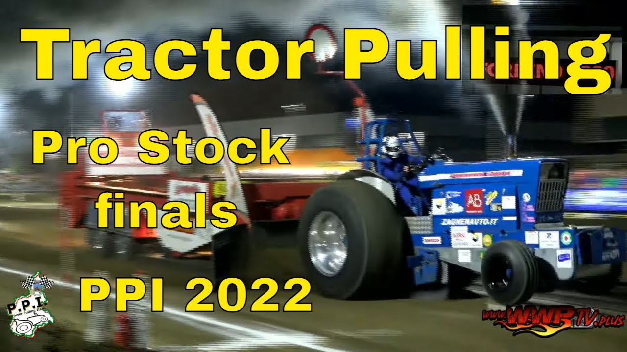 Pro Stock Finals Tractor Pulling Villafranca Padovana / Italy 2022   - by EUSM