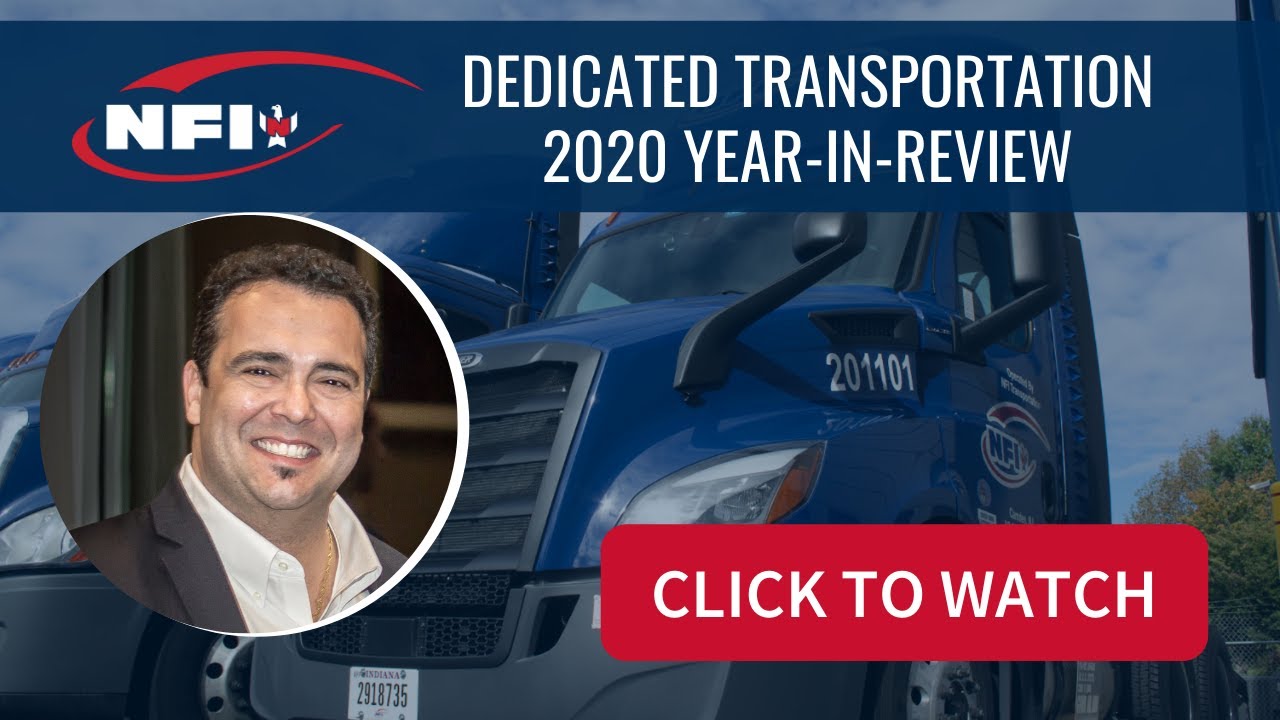 NFI - Dedicated Transportation 2020 Year-In-Review