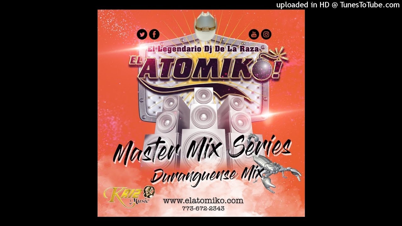 Atómiko Master Mix Series - Duranguense mix