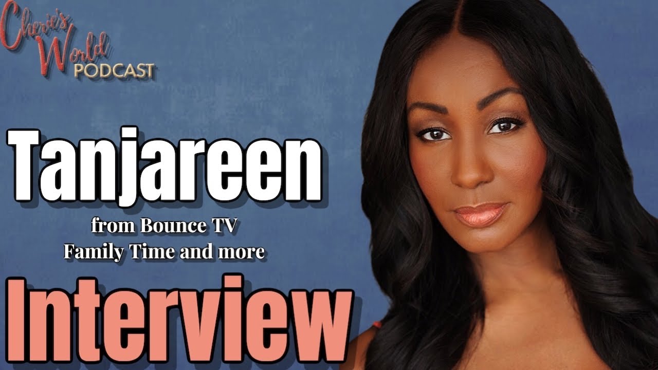 Tanjareen Thomas from Bounce TV&rsquo;s Family Time and more