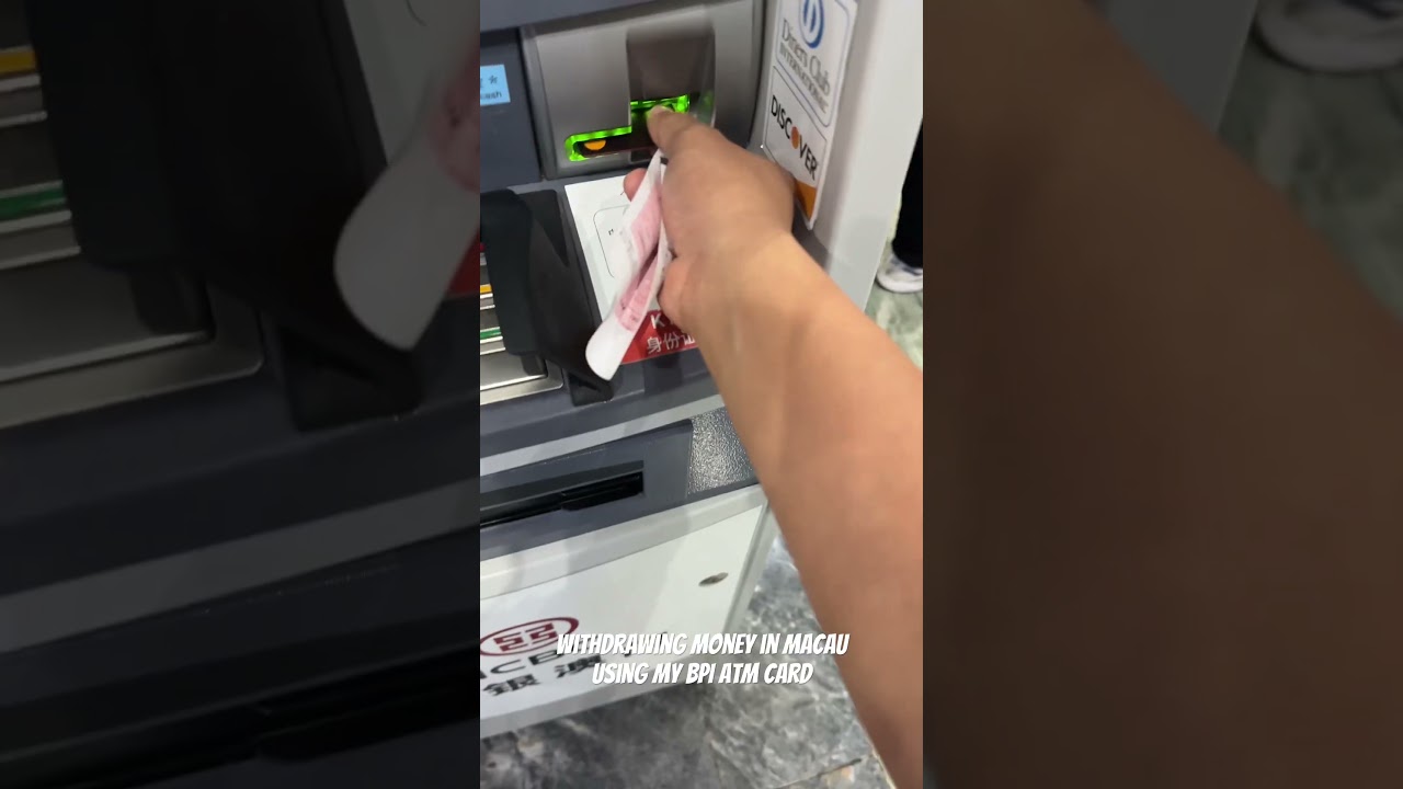 Withdrawing money in Macau using my BPI atm card