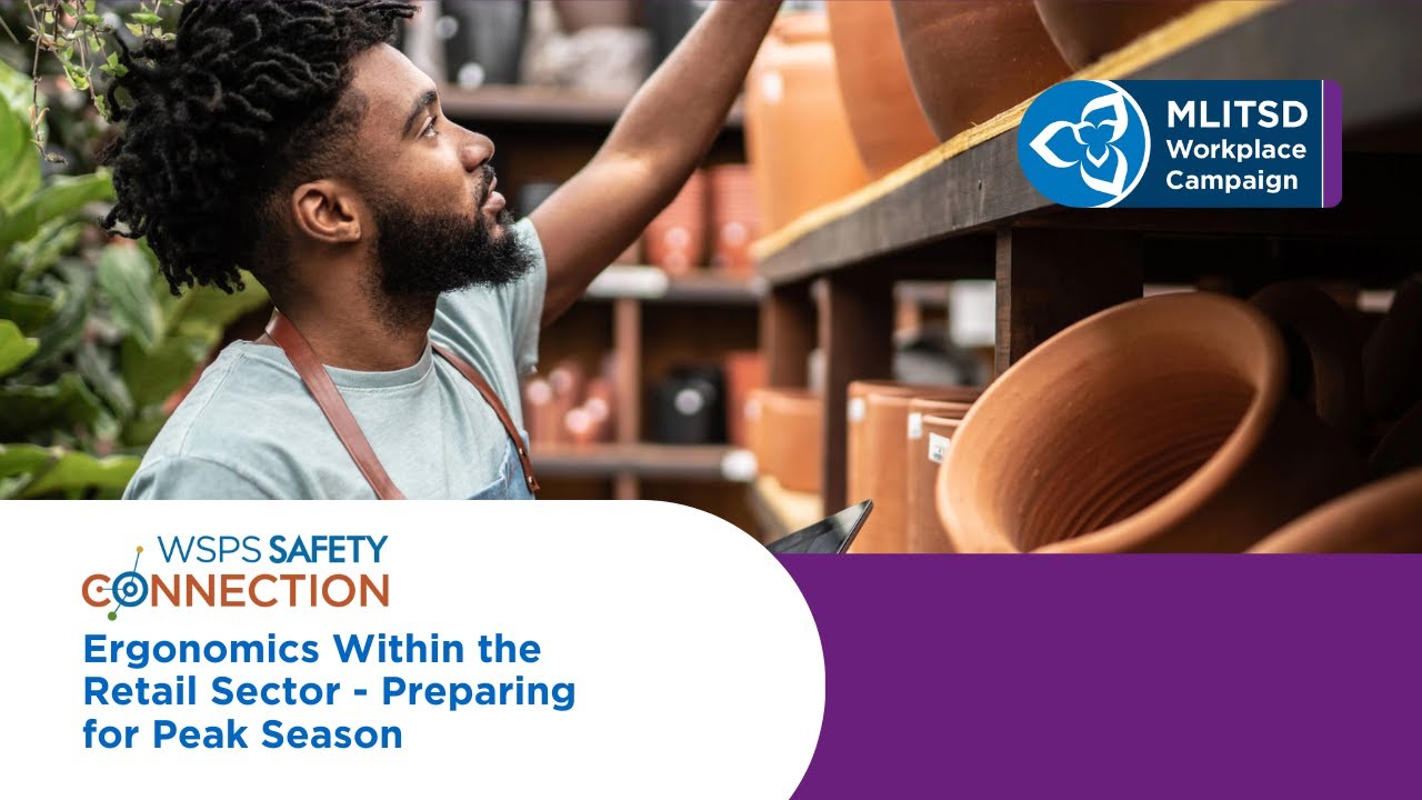 Safety Connection | Ergonomics Within the Retail Sector Preparing for Peak Season