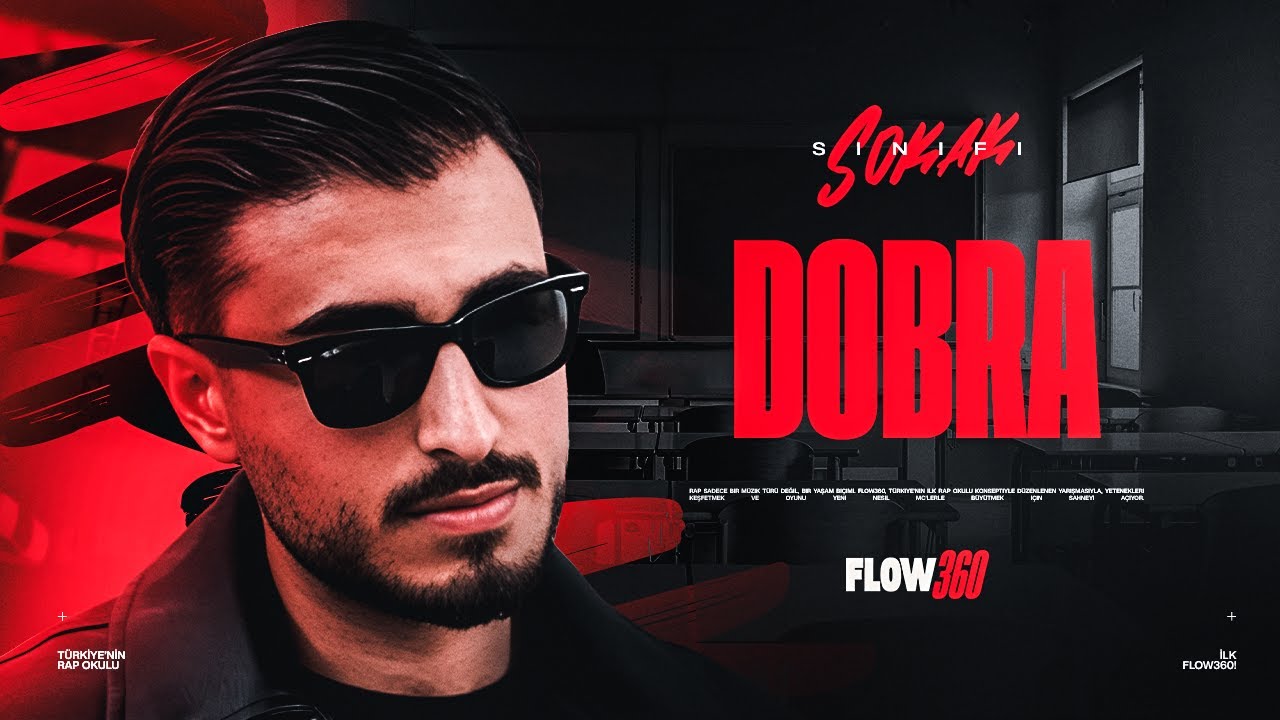 Flow360 &ndash; Sokak Sınıfı | Dobra