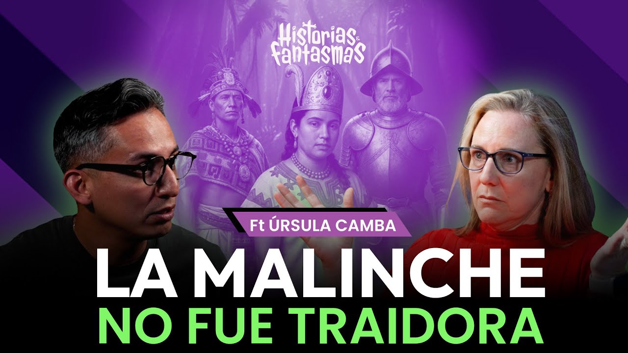 La Malinche real: ni traidora ni santa | Úrsula Camba