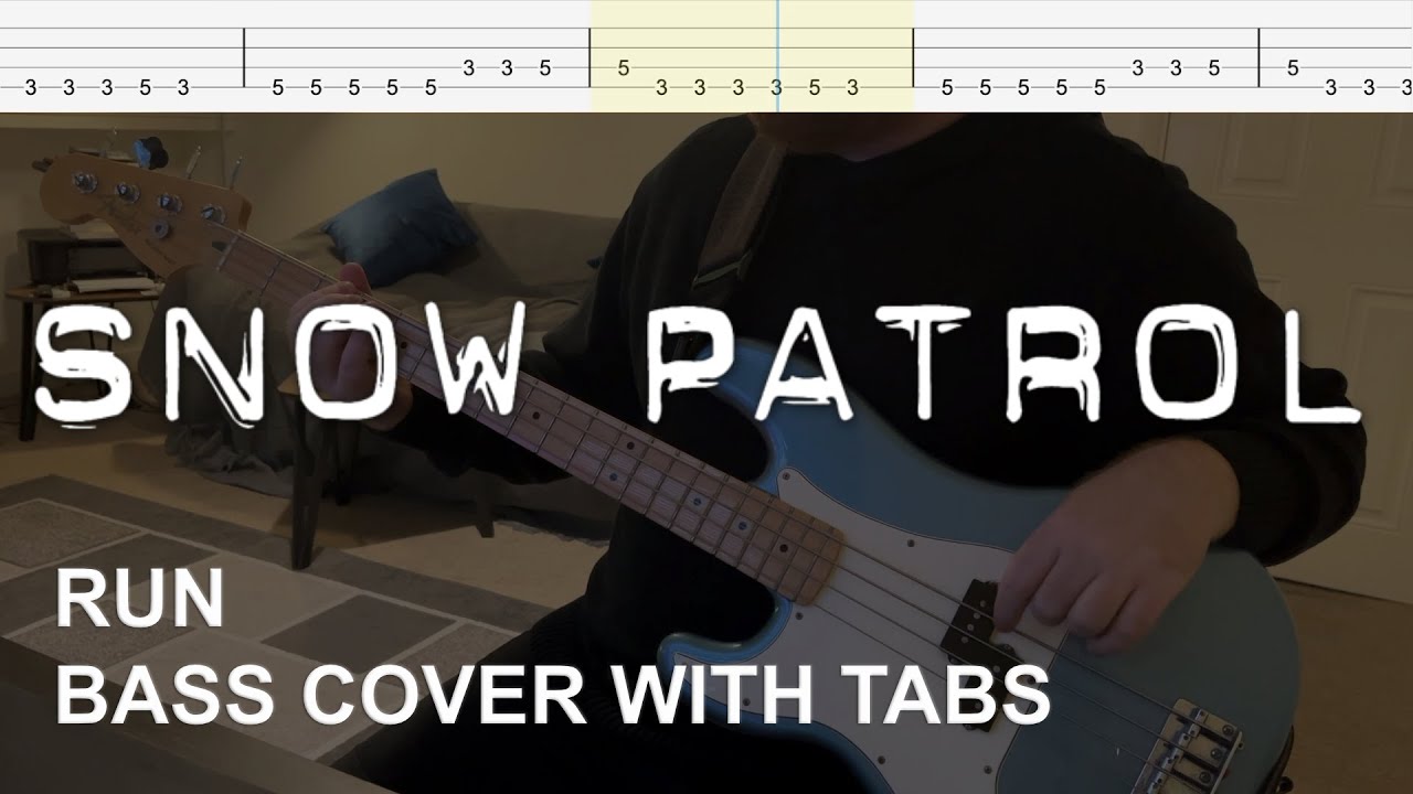 Snow Patrol - Run (Bass Cover with Tabs)