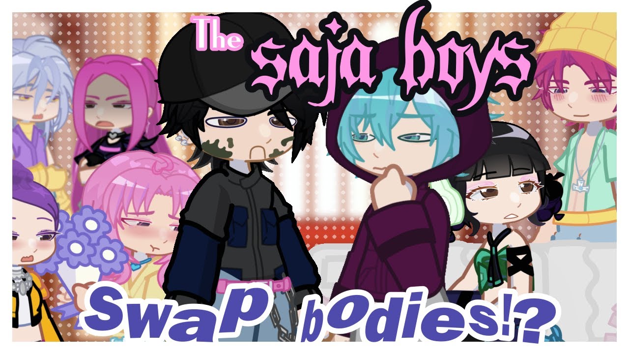 The Saja Boys swap bodies!? || ft. Huntrix ~ Kpop Demon Hunters