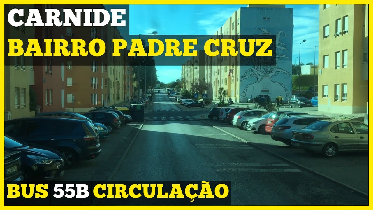 Lisbon, Bus 55B Carnide (Centro Comercial) - circulação Bairro Padre Cruz Carnide