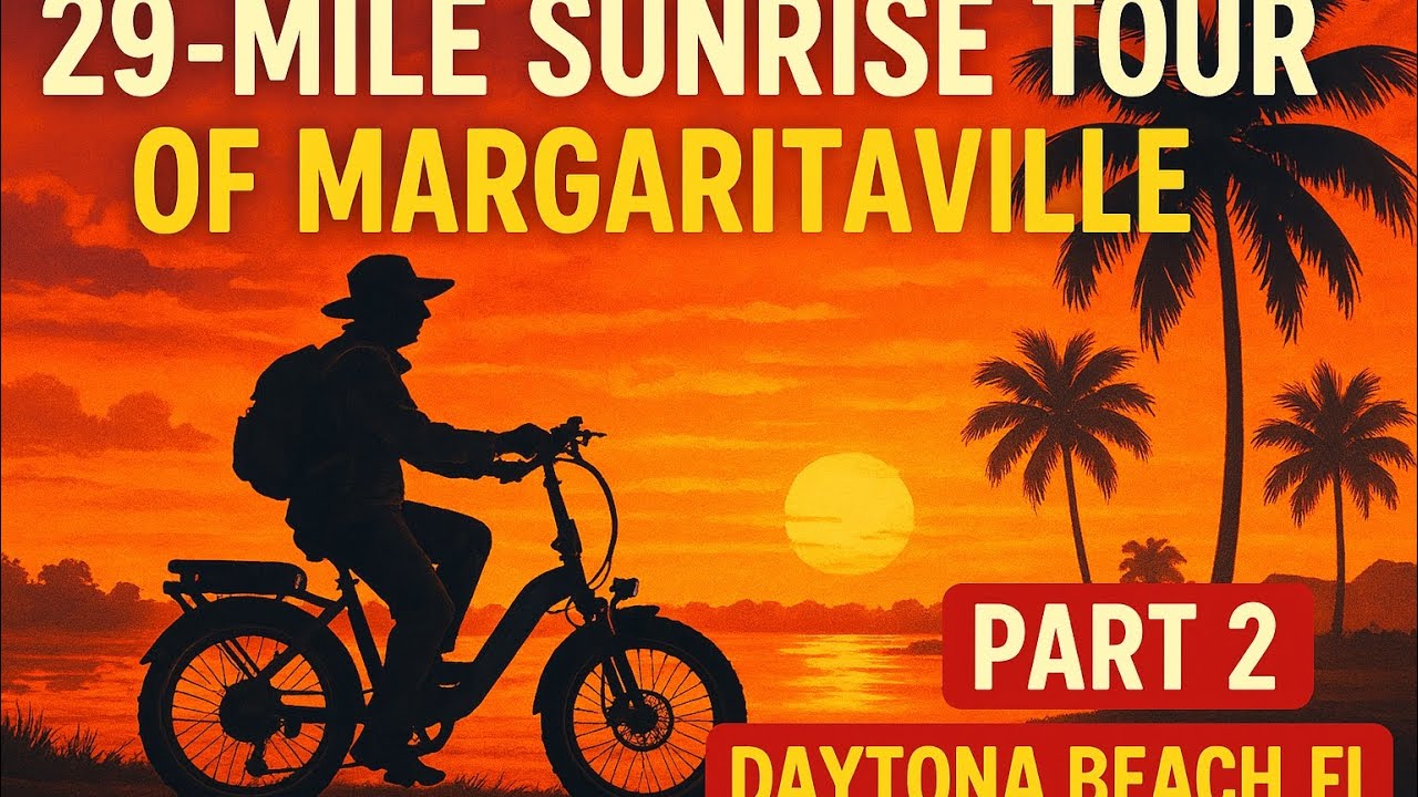 Part 2: Sunrise E-Bike Tour of Margaritaville FL 🦜☀️🌴🚴‍♂️😎
