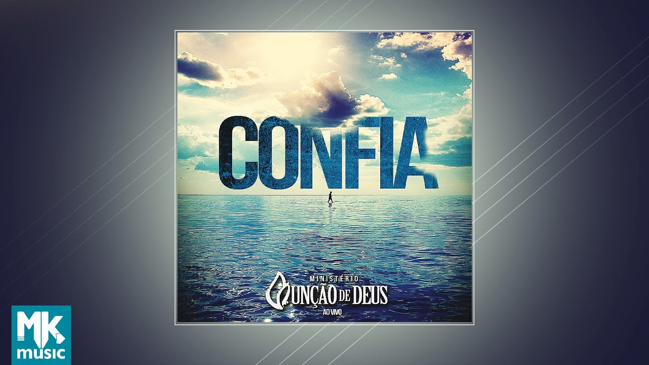 Ministério Unção de Deus - Confia (CD COMPLETO)