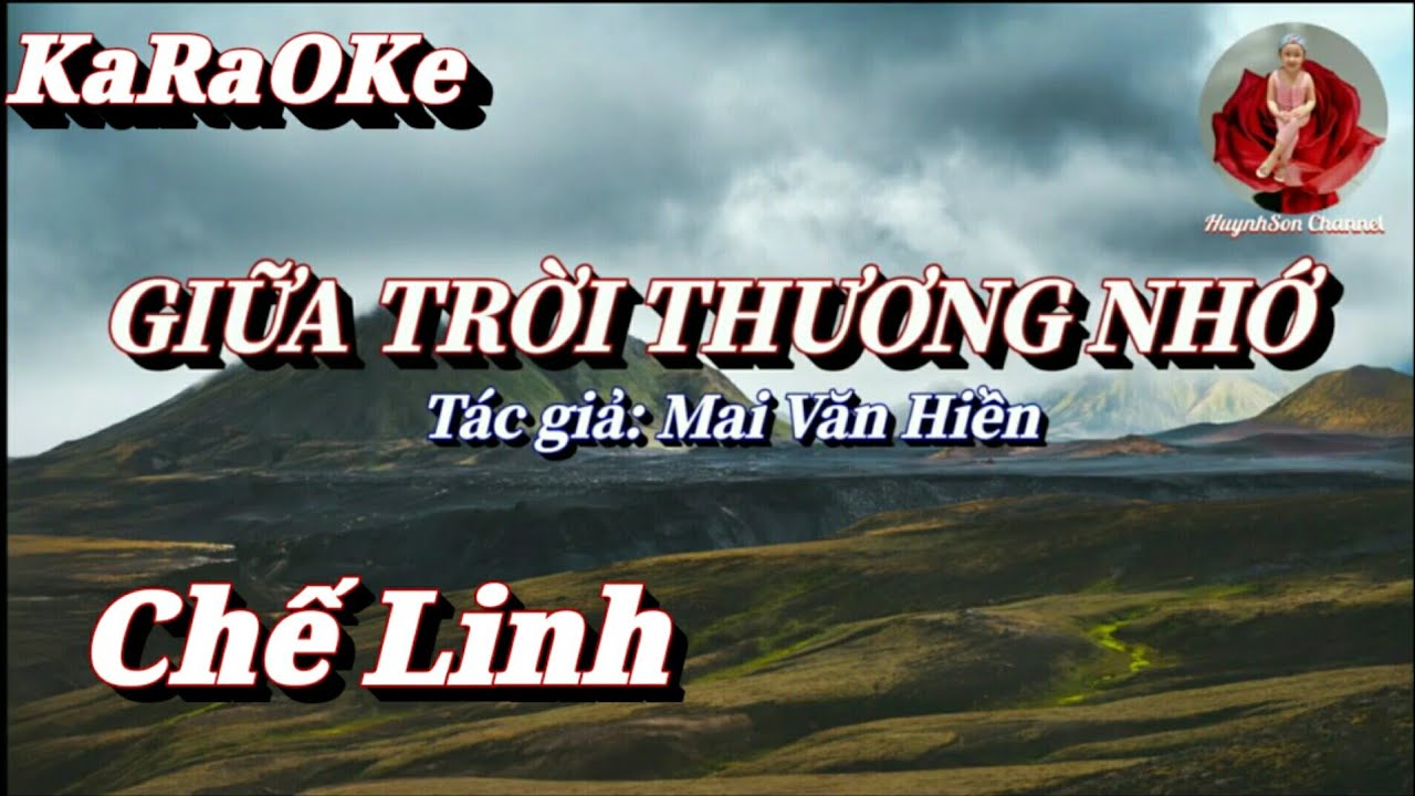 Karaoke Giữa Trời Thương Nhớ _ Chế Linh