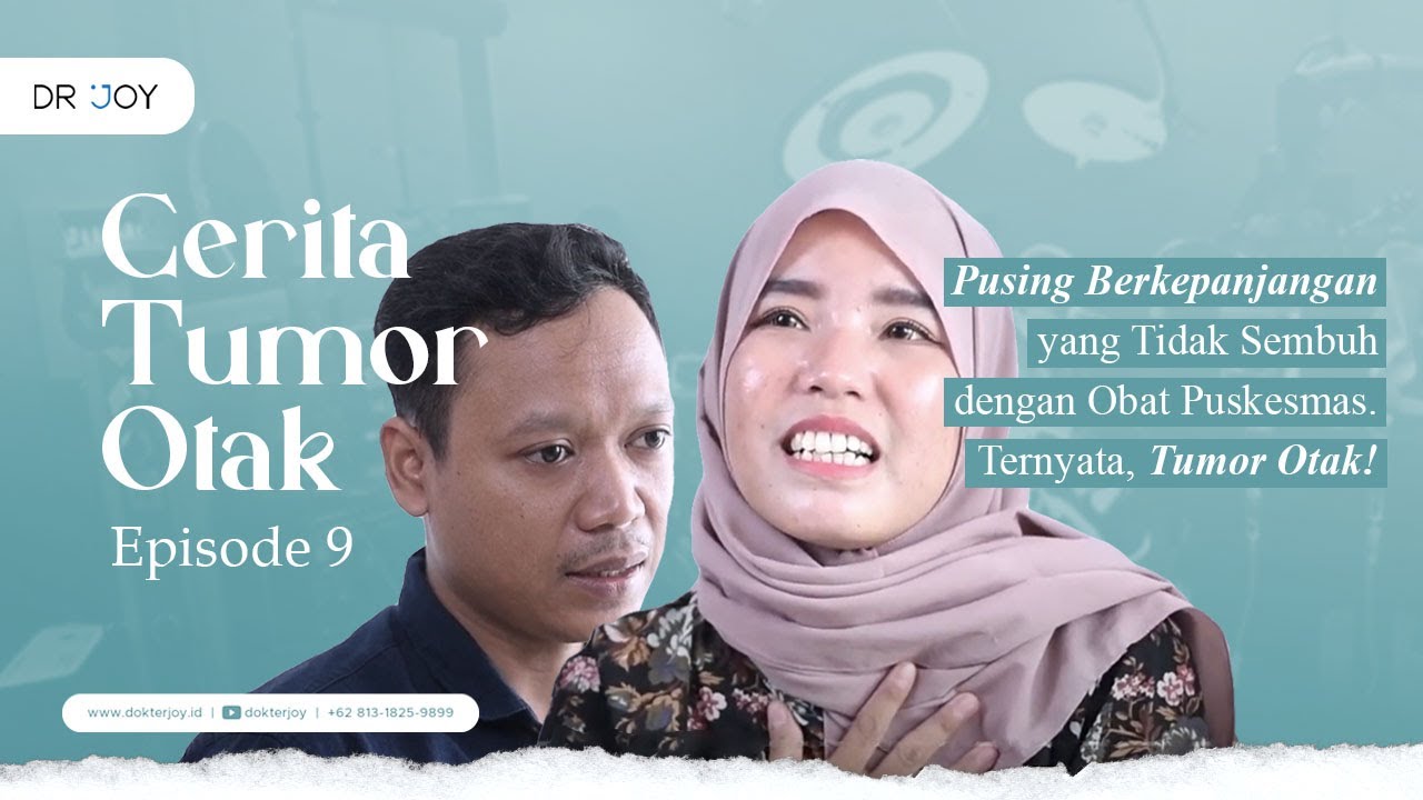 Nyeri Kepala, Mual, Pusing Selama Satu Tahun, Bahkan Pandangan Menjadi Buram! | Cerita Tumor Otak #9
