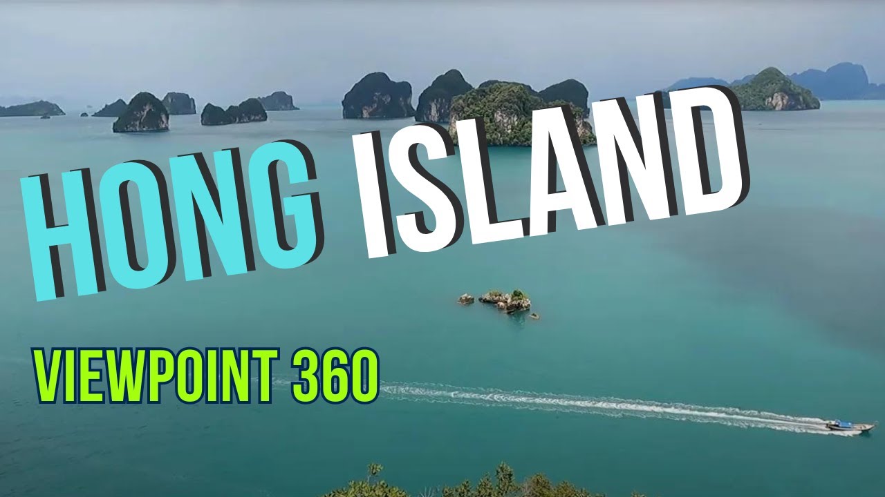 Hong Island ❤️ Viewpoint - Lets Climb Up!