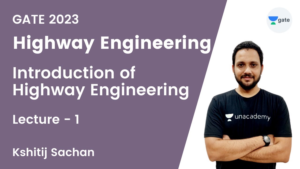 L1 | Introduction of Highway Engineering | Highway Engineering GATE 2023 | Kshitij Sachan