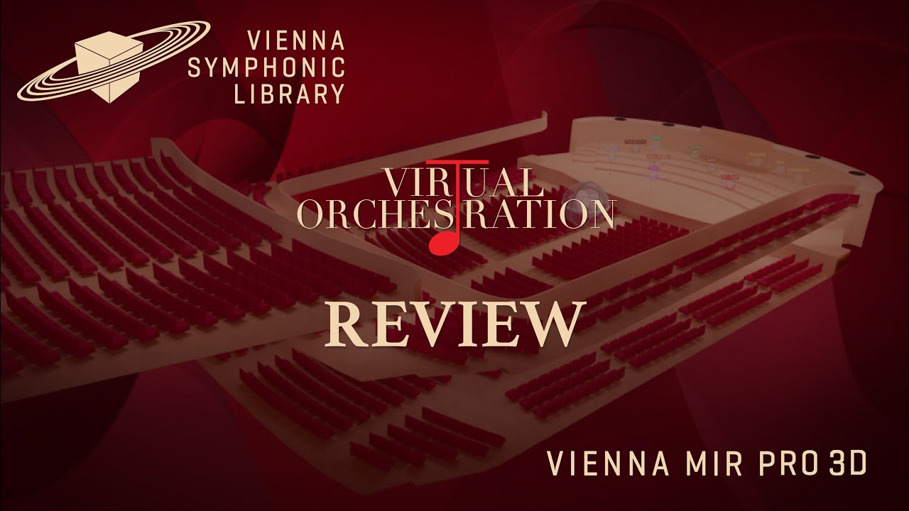 Review MIR Pro 3D by Vienna Symphonic Library