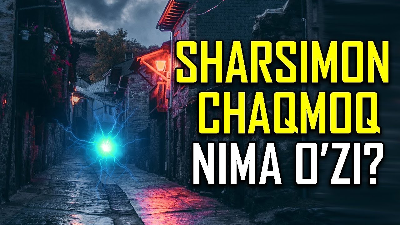 Sharsimon Chaqmoq Nega Keladi va Qayerlarga Keladi?