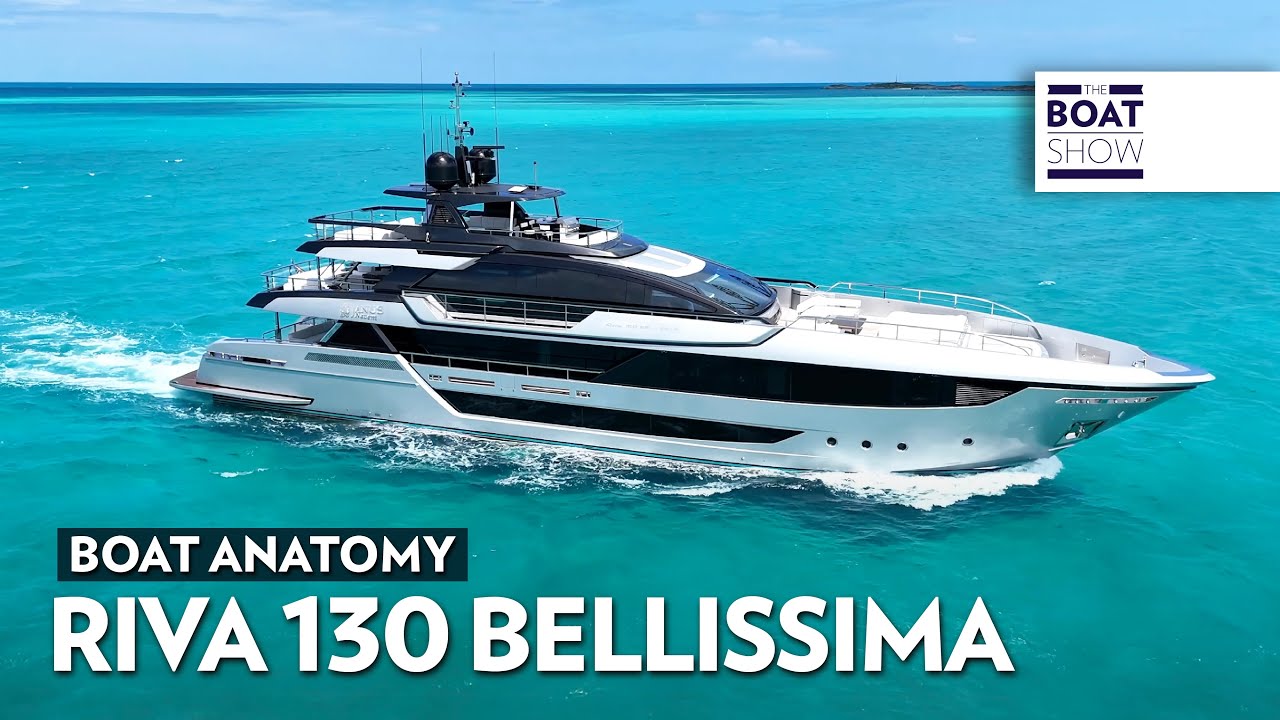 RIVA 130 BELLISSIMA - Boat Anatomy Superyacht - The Boat Show