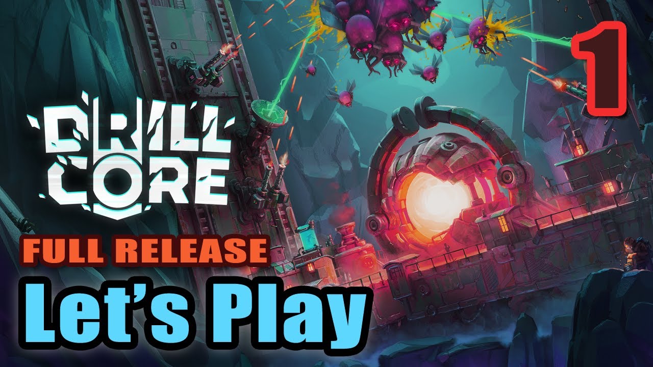 Let's Play - Drill Core - Strategy Survival Base Builder Tower Defense - Full Gameplay (1.0 Release)