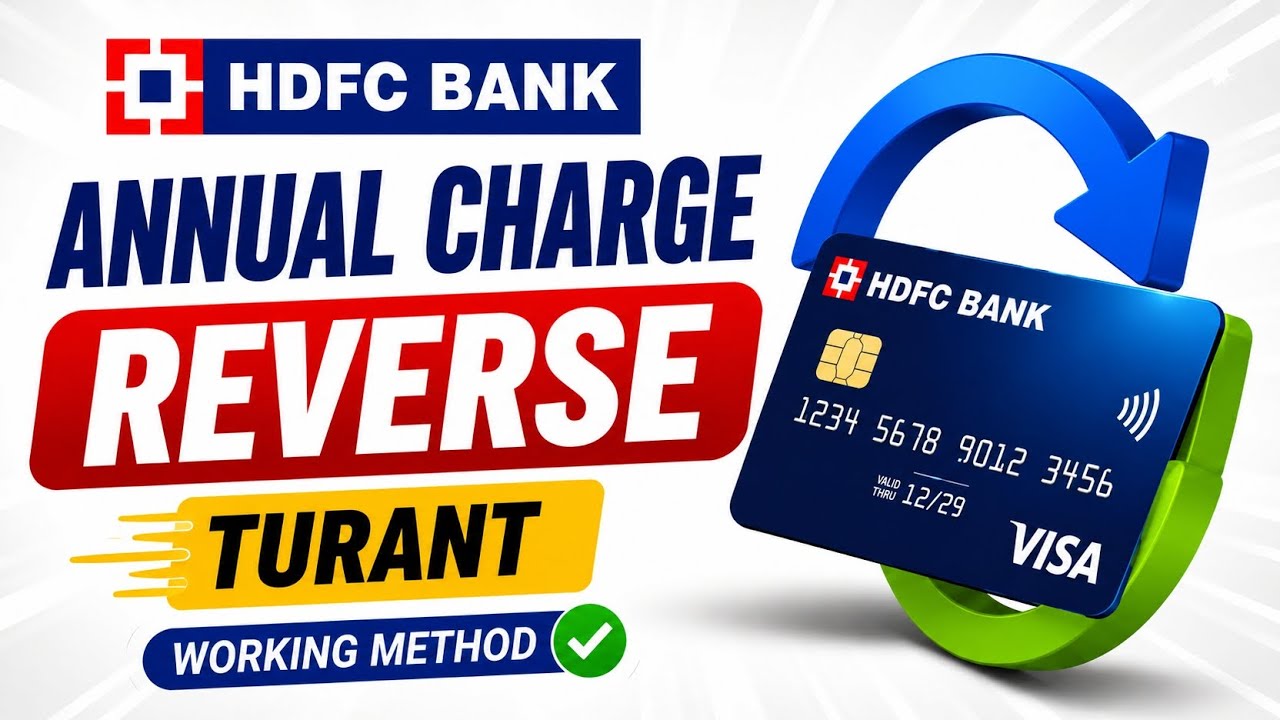 HDFC Bank Annual Charge Reverse Kaise Kare? 🔥 Working Method 2026