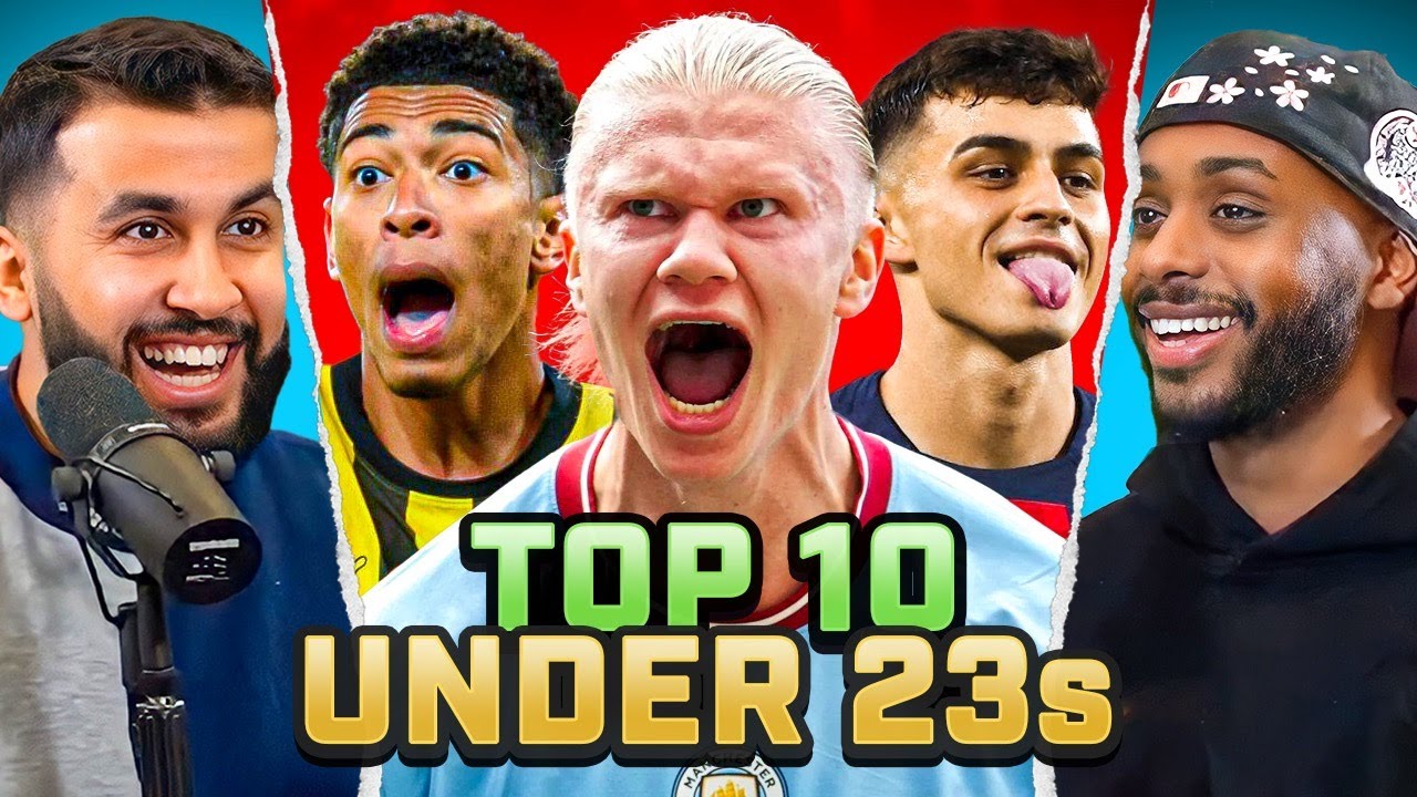 DEBATE: Our TOP 10 BEST U23 FOOTBALLERS Ft Bellingham, Saka, Haaland