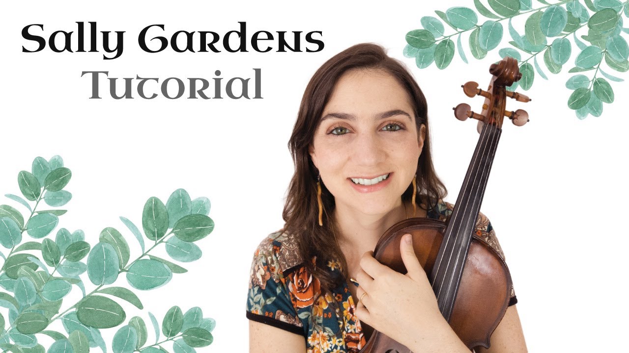 SALLY GARDENS [VIOLÍN IRLANDÉS 🎻] Tutorial de la CANCIÓN (#034)