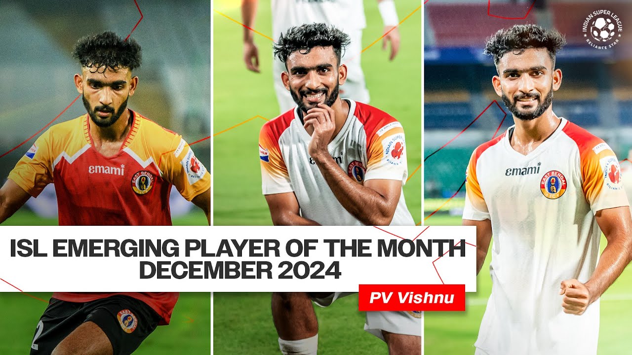 ISL Emerging Player of the Month - December 2024 | PV Vishnu | ISL 2024-25