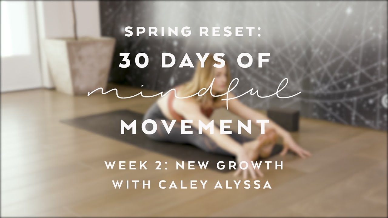 Day 8: Balancing Yoga Flow with Caley Alyssa - Spring Reset: 30 Days of Mindful Movement