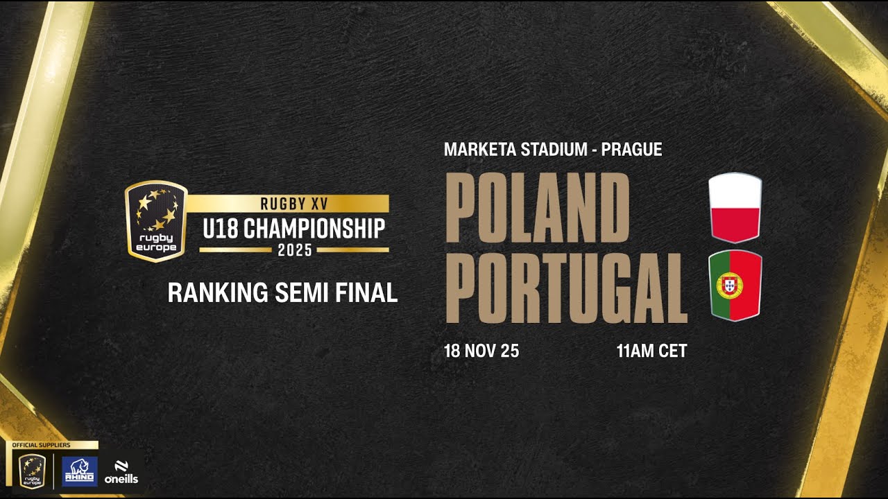 POLAND v PORTUGAL - RUGBY EUROPE U18 CHAMPIONSHIP 2025 - RANKING SEMI FINALS