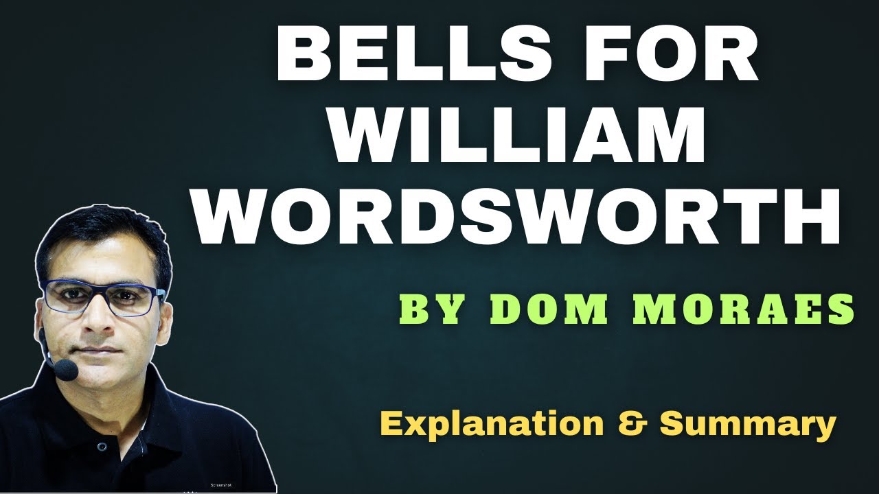 Bells for William Wordsworth by Dom Moraes