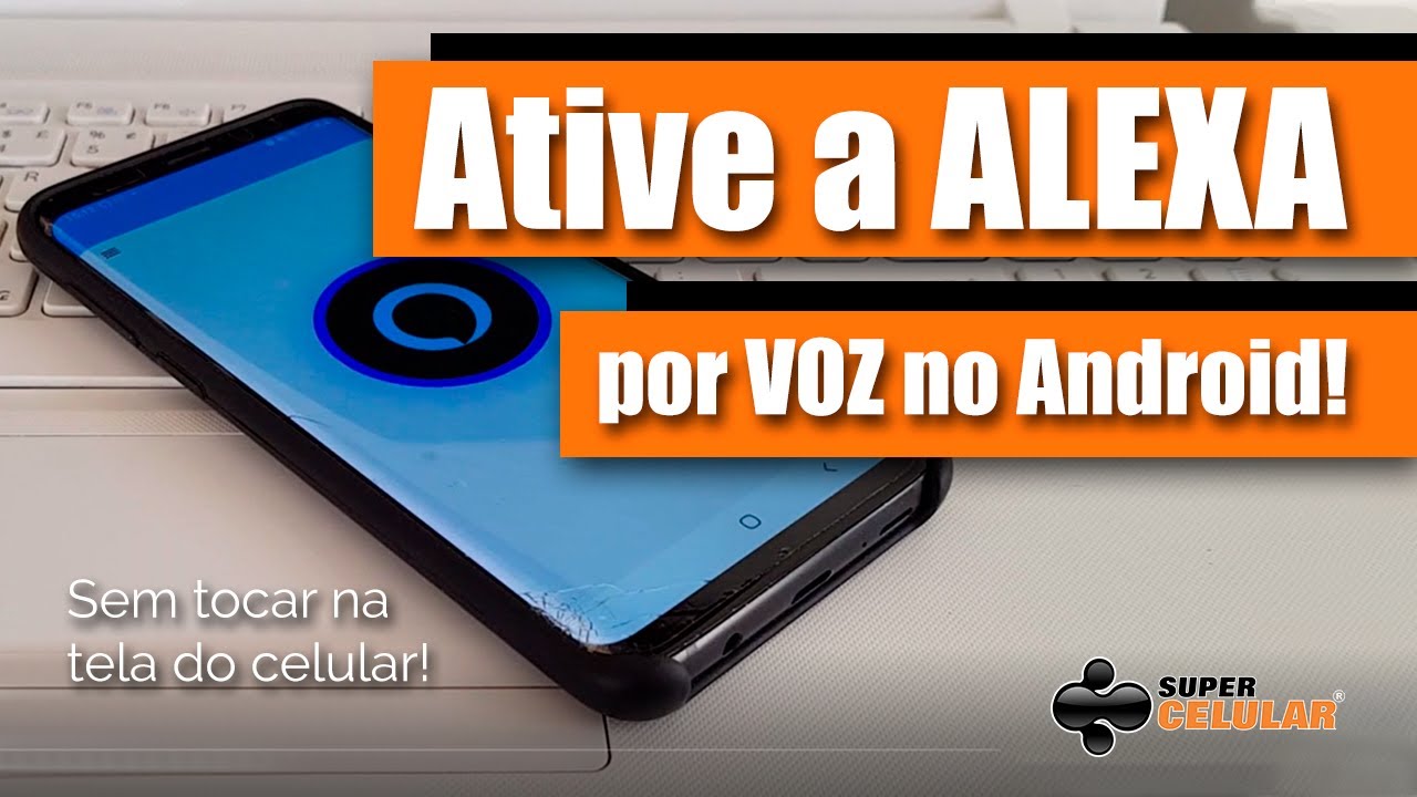 Como ativar Alexa por voz no Smartphone Android, SEM TOCAR NO APARELHO!