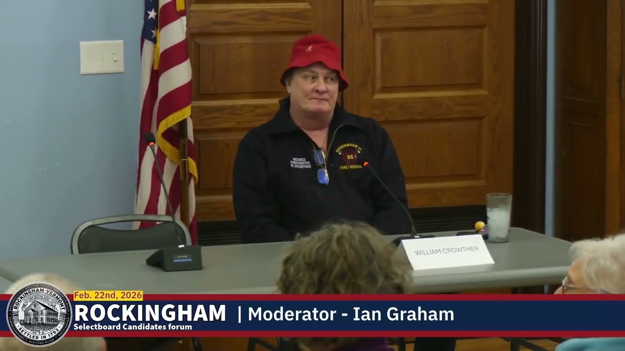 Rockingham Selectboard Candidates Forum Live Saturday Feb 22nd